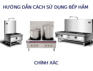 Cách sử dụng bếp hầm công nghiệp chính xác