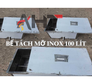  Bể Tách Mỡ Inox 100 Lít